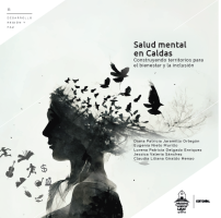 Salud mental en Caldas: Construyendo territorios para  el bienestar y la inclusión