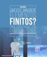 ¿Qué es el Análisis de Elementos Finitos? : Una aproximación para odontólogos
