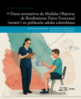 Datos normativos de Medidas Objetivas de Rendimiento Físico Funcional (MORFF) en población adulta colombiana